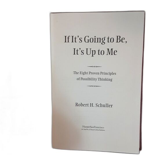 If It's Going To Be Up To Me Robert Schuller hardcover faux leather Harper - Picture 3 of 4